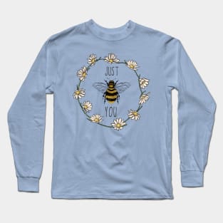 Just Bee You Long Sleeve T-Shirt